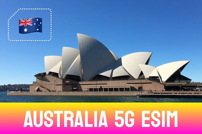 5G Australia eSIM - Up to 50GB or Unlimited Data; No Roaming Fees - Key Things That Matter Most